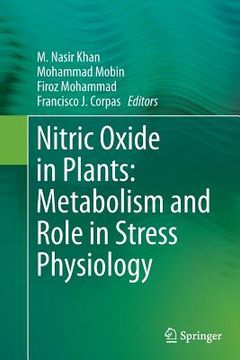 portada Nitric Oxide in Plants: Metabolism and Role in Stress Physiology