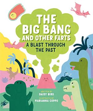 portada The big Bang and Other Farts: A Blast Through the Past (en Inglés)