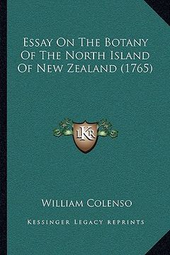 portada essay on the botany of the north island of new zealand (1765) (en Inglés)