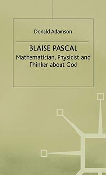 portada Blaise Pascal: Mathematician, Physicist and Thinker About god (en Inglés)