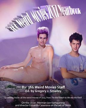 portada 366 Weird Movies 2017 Yearbook (en Inglés)