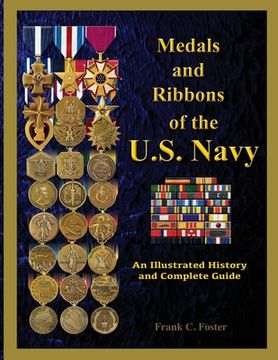 portada Medals and Ribbons of the U. S. Navy: An Illustrated History and Guide (en Inglés)