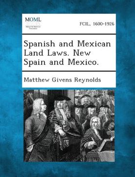 portada Spanish and Mexican Land Laws. New Spain and Mexico.
