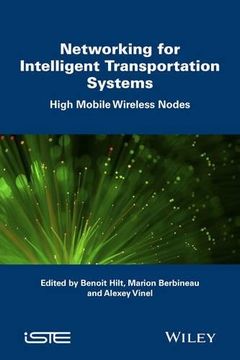 portada Networking Simulation for Intelligent Transportation Systems: High Mobile Wireless Nodes (en Inglés)