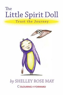 portada The Little Spirit Doll: Trust the Journey (en Inglés)