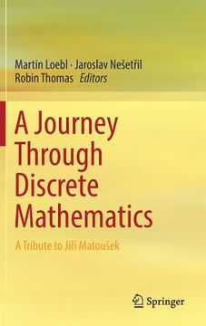 portada A Journey Through Discrete Mathematics: A Tribute to Jiří Matousek (en Inglés)