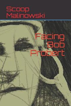 portada Facing Bob Probert: Portrait of a Hockey Legend (en Inglés)