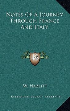 portada notes of a journey through france and italy (en Inglés)