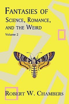 portada fantasies of science, romance, and the weird: volume 2