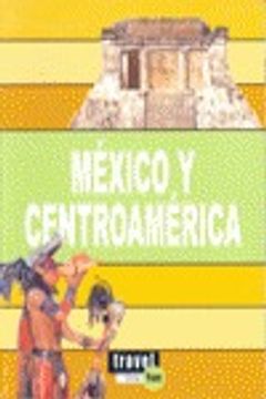 portada MÉXICO Y CENTROAMÉRICA (Travel Time Tour)