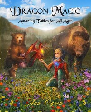 portada Dragon Magic: Amazing Fables for All Ages (en Inglés)