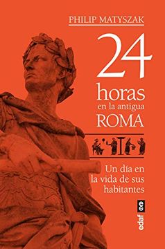 portada 24 Horas en la Antigua Roma