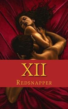 portada Xii: A Series of Sexistential Love Tales of the Zodiac (en Inglés)