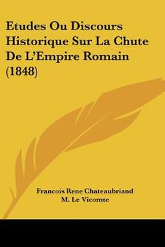 portada Etudes Ou Discours Historique Sur La Chute de L'Empire Romain (1848) (en Francés)