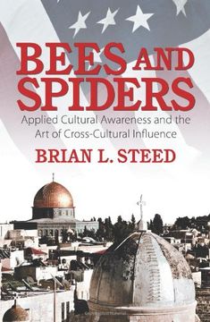 portada Bees and Spiders: Applied Cultural Awareness and the Art of Cross-Cultural Influence (in English)