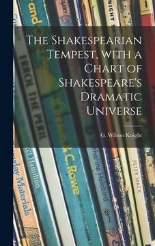 portada The Shakespearian Tempest, With a Chart of Shakespeare's Dramatic Universe (en Inglés)