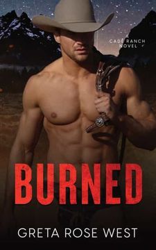 portada Burned: A Cade Ranch Novel: 1 (The Cade Ranch Series) 