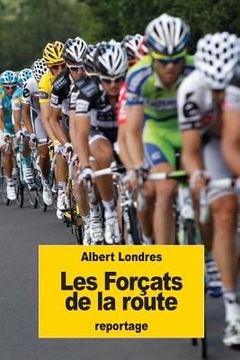portada Les Forçats de la route (in French)