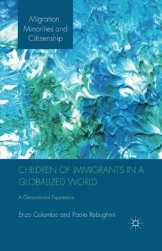 portada Children of Immigrants in a Globalized World: A Generational Experience (Migration, Diasporas and Citizenship)