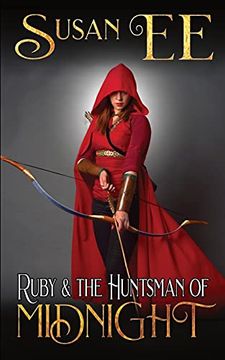portada Ruby & the Huntsman of Midnight: 2 (Midnight Tales) (in English)
