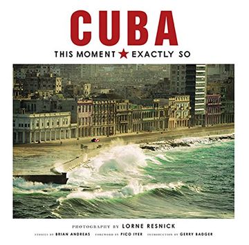 portada CUBA: THIS MOMENT, EXACTLY SO