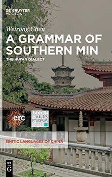 portada A Grammar of Southern Min: The Hui’An Dialect: 3 (Sinitic Languages of China, 3) (en Inglés)