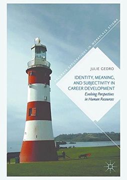 portada Identity, Meaning, and Subjectivity in Career Development: Evolving Perspectives in Human Resources (Palgrave Explorations in Workplace Stigma)