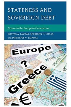 portada Stateness and Sovereign Debt: Greece in the European Conundrum (en Inglés)