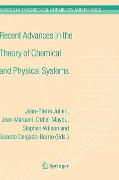 portada recent advances in the theory of chemical and physical systems: proceedings of the 9th european workshop on quantum systems in chemistry and physics ( (in English)