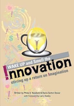 portada wake up and smell the innovation! (en Inglés)