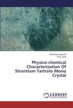 portada Physico-chemical Characterization Of Strontium Tartrate Mono Crystal