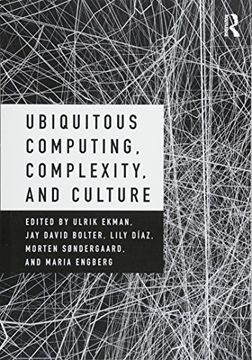 portada Ubiquitous Computing, Complexity, and Culture (in English)