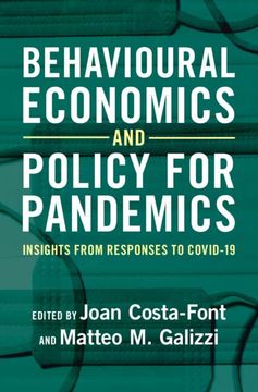 portada Behavioural Economics and Policy for Pandemics: Insights From Responses to Covid-19 (in English)