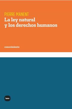 portada La ley Natural y los Derechos Humanos (in Spanish)
