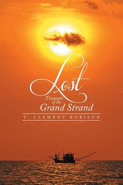portada Lost Treasure of the Grand Strand (en Inglés)