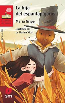 portada La Hija del Espantapájaros: 2 (el Barco de Vapor Roja) (in Spanish)