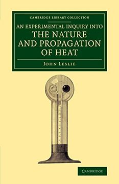 portada An Experimental Inquiry Into the Nature and Propagation of Heat (Cambridge Library Collection - Physical Sciences) (in English)