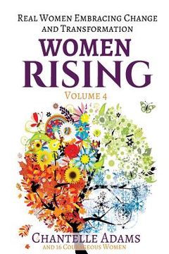 portada Women Rising Volume 4: Real Women Embracing Change and Transformation (in English)