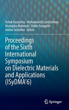 portada Proceedings of the Sixth International Symposium on Dielectric Materials and Applications (Isydma'6) (en Inglés)