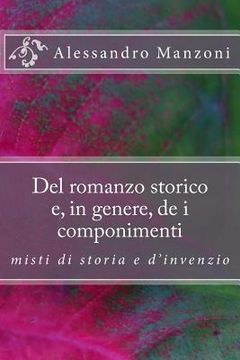 portada Del romanzo storico e, in genere, de i componimenti misti di storia e d'invenzio (en Italiano)