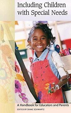 portada Including Children With Special Needs: A Handbook for Educators and Parents (Handbooks for Educators and Parents) (en Inglés)