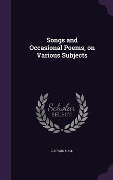 portada Songs and Occasional Poems, on Various Subjects (en Inglés)