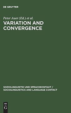 portada Variation & Convergence: Studies in Social Dialectology (Soziolinguistik und Sprachkontakt 