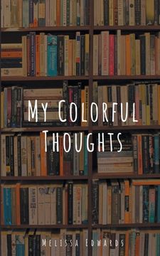 portada My Colorful Thoughts (en Inglés)