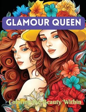portada Glamour Queen: Coloring the Beauty Within (in English)