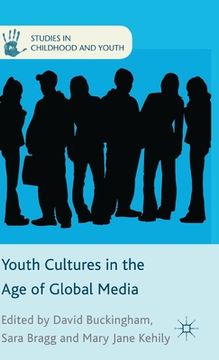 portada Youth Cultures in the Age of Global Media (en Inglés)