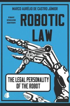 portada Robotic Law: The Legal Personality of the Robot (en Inglés)