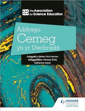 Addysgu Cemeg yn yr Uwchradd (Teaching Secondary Chemistry 3rd Edition Welsh Language Edition) (en Welsh)