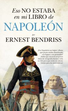 portada Eso no Estaba en mi Libro de Napoleon (in Spanish)