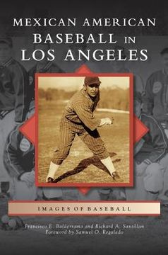 portada Mexican American Baseball in Los Angeles